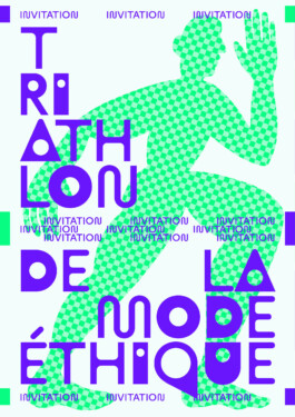 TRIATHLON DE LA MODE ÉTHIQUE